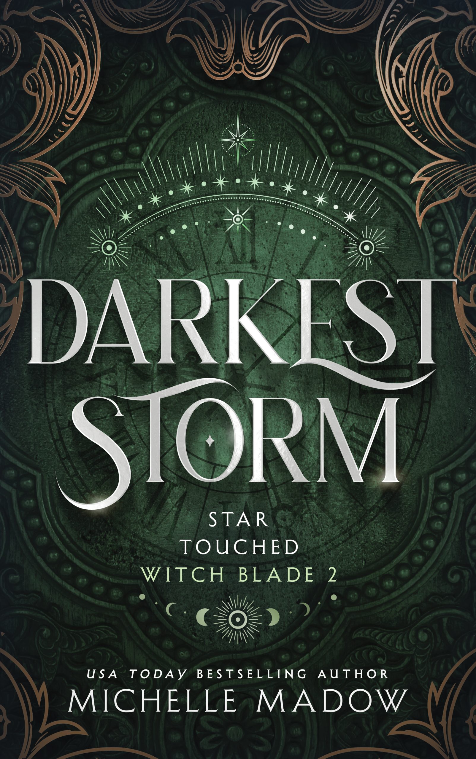 Darkest Storm - Star Touched Witch Blade 2 by Michelle Madow