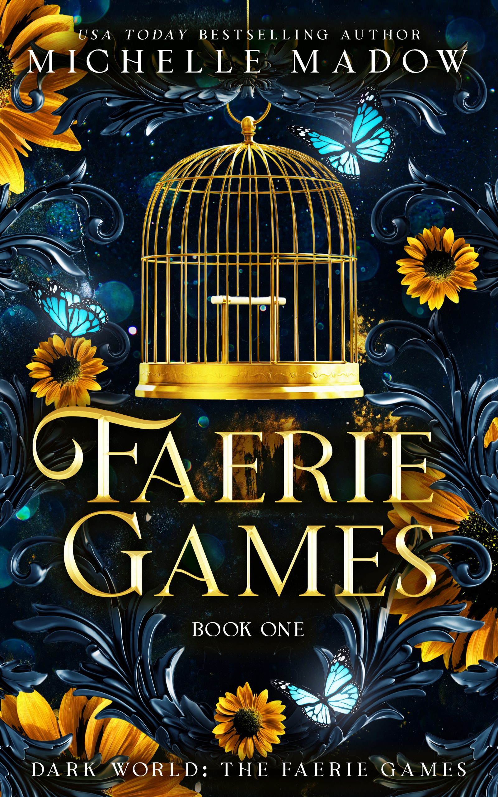 The Faerie Games by Michelle Madow